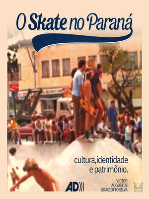 cover image of O skate no Paraná